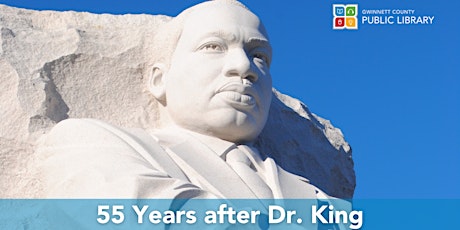 Gwinnett County 55 Years after Dr. King