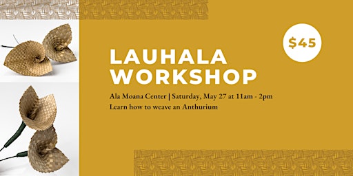 Lauhala Pua Workshop