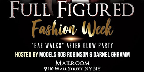 FFFWeek® "BAE WALKS" AFTERGLOW  PARTY HOSTED BY MODELS ROB ROBINSON AND DARNEL GHRAMM primary image