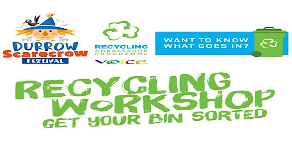 Scarecrow Festival Recycling Workshop - Get your Bin Sorted
