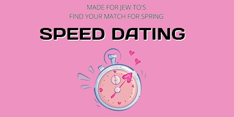 Imagen principal de Made for Jew TO's Find a Match for Spring dating Ages 26-42!