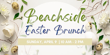 Beachside Easter Brunch at The  Waterfront Beach Resort