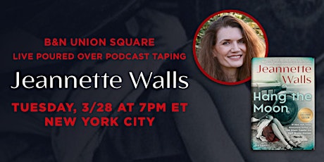 Jeannette Walls discusses HANG THE MOON at B&N - Union Square