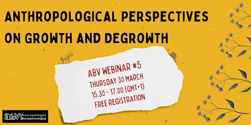 Anthropological Perspectives on Growth and Degrowth