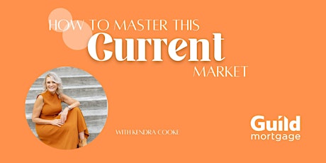 How to Master the Current Market