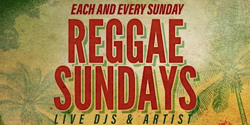 Reggae Sundays Presented by F6ix