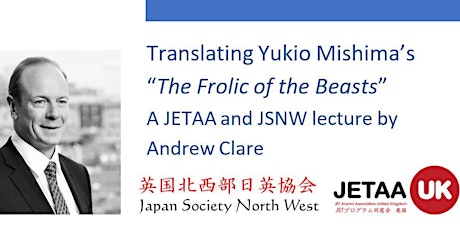 Lecture on Translating Mishima's The Frolic of the Beasts, by Andrew Clare