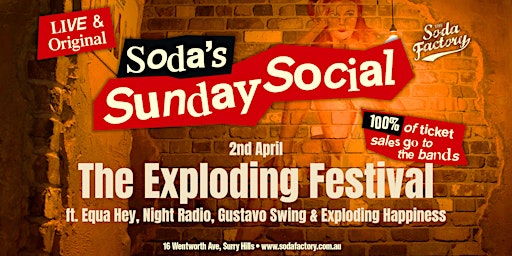 Soda's Sunday Social ft. The Exploding Festival