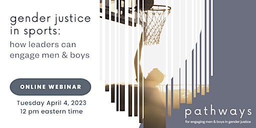 Gender Justice in Sports: How Leaders Can Engage Men & Boys