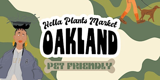 Hella Plants Market Oakland !!!