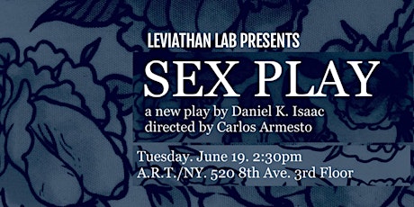 Leviathan Lab: A Staged Reading of SEX PLAY primary image