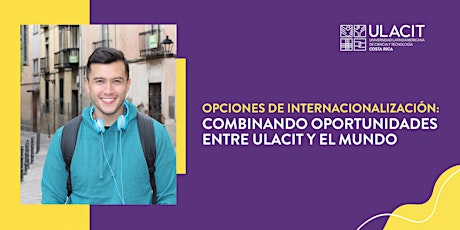 Charla: Opciones de internacionalización con ULACIT