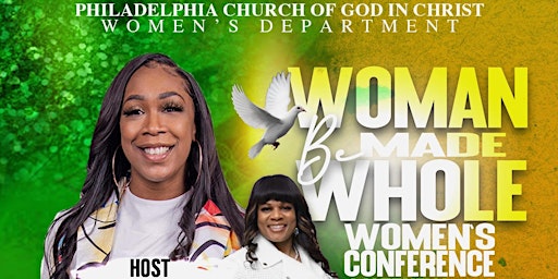 Woman Be Made Whole- Womens Conference