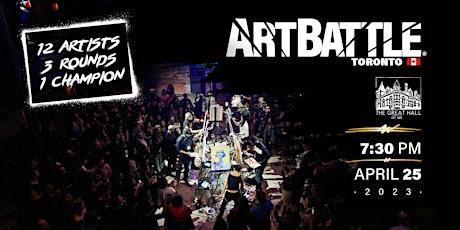 Art Battle Toronto - April 25, 2023