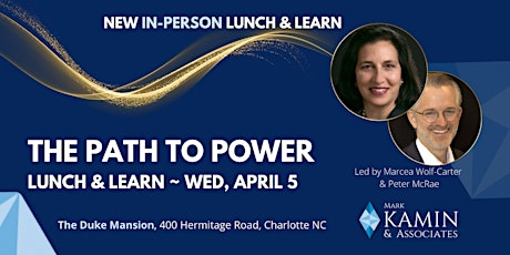 Image principale de The Path to Power Lunch and Learn