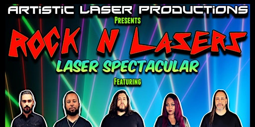 Rock N Lasers - A Laser Spectacular Set to Live Classic Rock