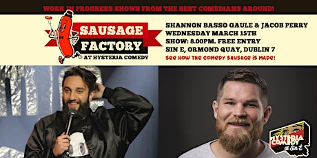Sausage Factory: FREE Stand Up Comedy w/ Shannon Basso Gaule & Jacob Perry