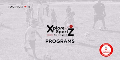 XploreSportZ for Newcomers - Langley | Coed Ages 6