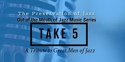 Take  5 : 5 Jazz Greats perform 5 Jazz Legends at Aretha's Jazz Cafe primary image