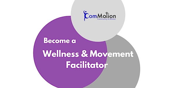 Wellness & Movement Facilitator