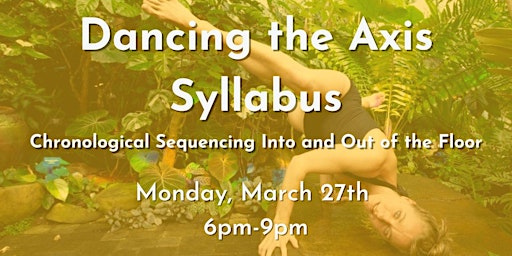 Dancing the Axis Syllabus: Sequencing Into and Out of the Floor
