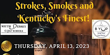 Strokes, Smokes, and Kentucky's Finest