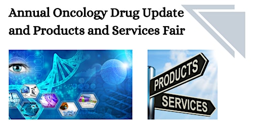 CCONS Annual Oncology Drug Update and Products & Services Fair