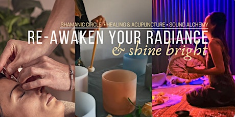 Primaire afbeelding van Re-Awaken Your Radiance & Shine Bright