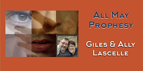 All May Prophesy with Giles and Ally Lascelle primary image