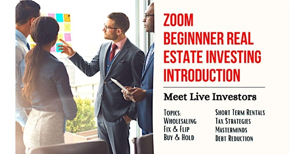 BEGINNERS: REAL ESTATE INVESTING