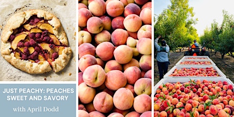 Just Peachy: Peaches Sweet and Savory with April Dodd