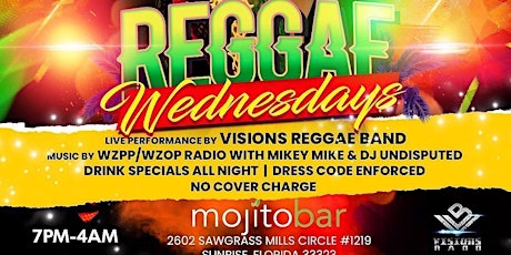 Reggae Wednesdays at Mojitobar , Sawgrass with Visions Band