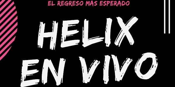 Helix En Vivo