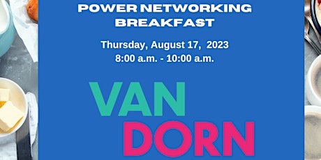 AUGUST Power Networking Breakfast at Van Dorn Diner