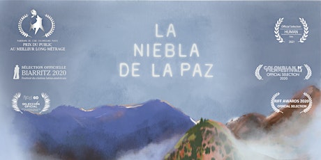 La Niebla de la Paz - Screening y Conversatorio  (Virtual)