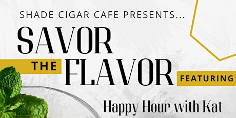 Imagen principal de Savor the Flavor:  Happy Hour with Kat