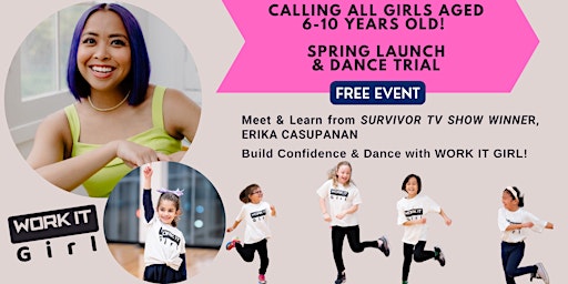WORK IT GIRL SPRING LAUNCH & DANCE TRIAL