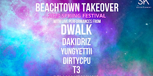 BEACHTOWN TAKEOVER: 2023 Spring Festival