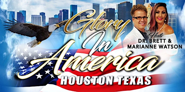 Glory In America Tour - Houston Texas
