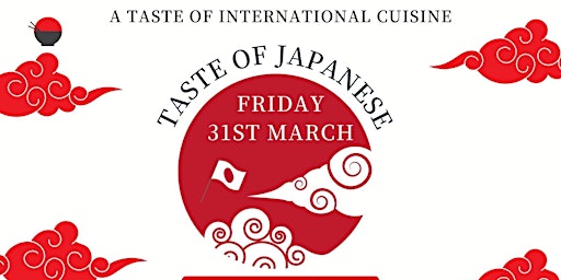 A Taste of International Cuisine - Taste of Japanese