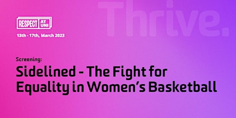 Sidelined TV Screening: The Fight for Equality in Women’s Basketball primary image