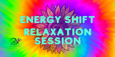 Feeling Groovy - Energy Shift and Relaxation Session