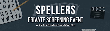 SPELLERS movie, private screening event!