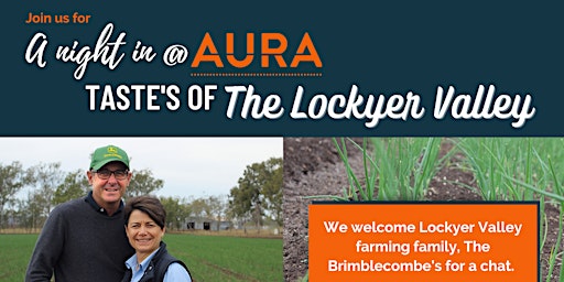 AURA Holdings Taste's of the Lockyer Valley