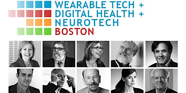 Wearable Tech + Digital Health + Neurotech Boston 2018