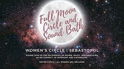 Women's Full Moon Gathering and Sound Bath