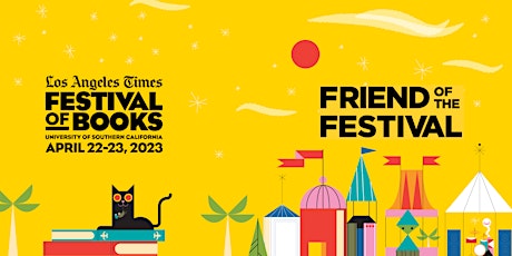 Imagem principal de Los Angeles Times Festival of Books 2023 - Friend of the Festival Packages