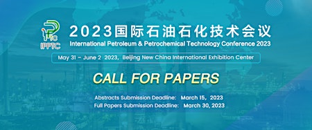 (2023IPPTC) International Petroleum & Petrochemical Technology Conference