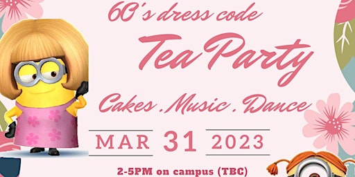 School of Psychology Spring Event - 60s Dress Code Tea Party