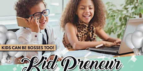 Kidpreneur Business Expo  primary image